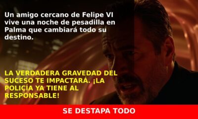 Amigo íntimo de Felipe VI enfrentó una grave noche en Palma