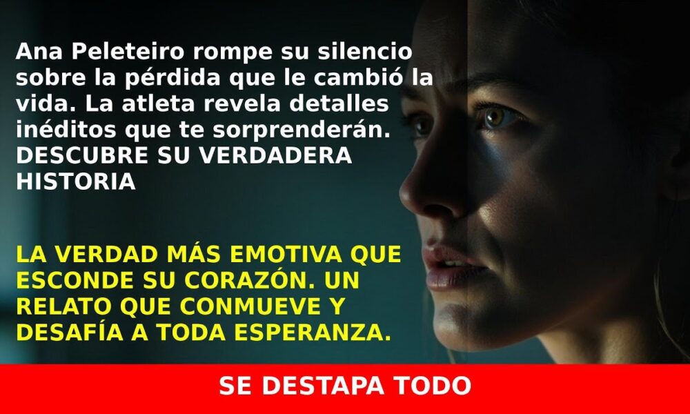 Ana Peleteiro revela su dolorosa historia tras la pérdida de su bebé en secreto