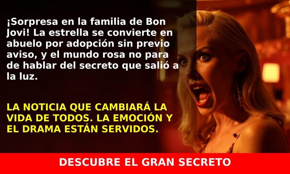 Bon Jovi se convierte en abuelo por adopción: el sorprendente nacimiento de su primera nieta