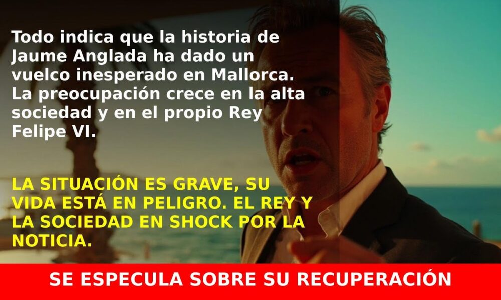 El accidente de Jaume Anglada que preocupa a Mallorca y al Rey Felipe VI
