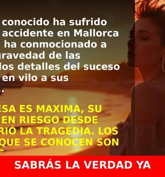 El Impactante Accidente de Jaume Anglada en Mallorca: Lo Que Sabemos