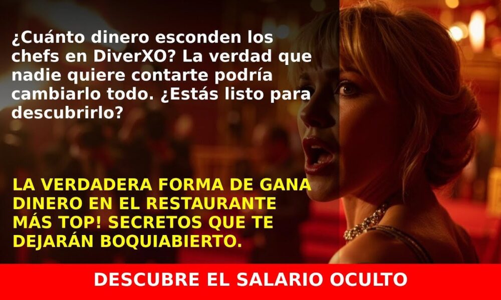 El salario secreto en DiverXO: ¿Vale la pena el trabajo en el restaurante más premiado?
