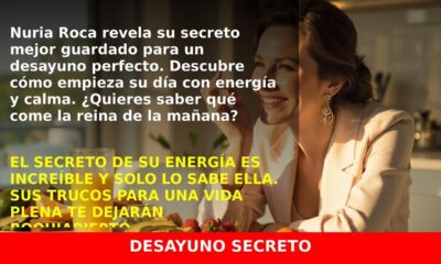 El secreto de Nuria Roca para un desayuno saludable y en calma