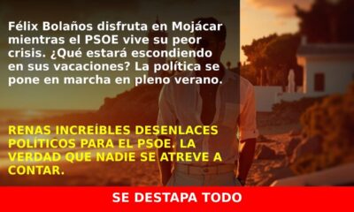 Félix Bolaños Disfruta en Mojácar Mientras Escándalos en el PSOE Explotan