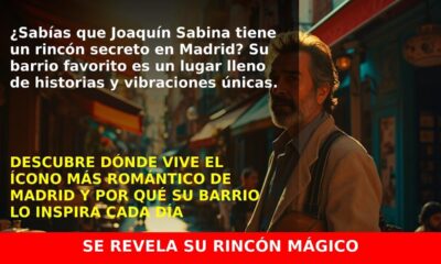Joaquín Sabina revela su rincón favorito en Madrid y su barrio multicultural