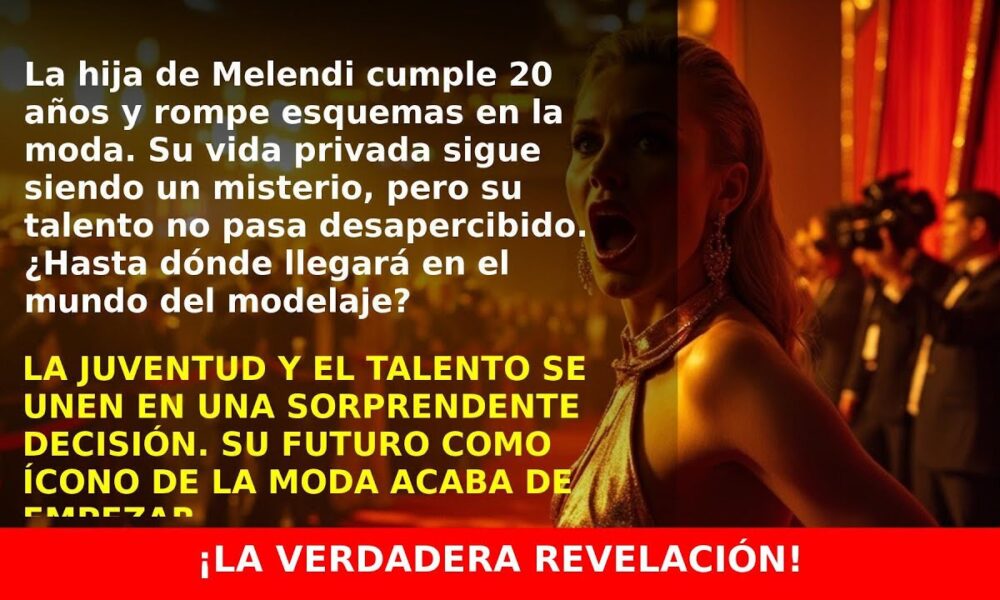 La hija de Melendi cumple 20 años y sorprende con su vida en la moda