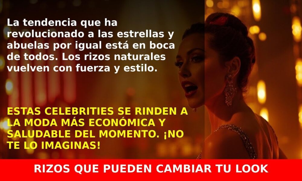 La moda viral de los rizos: las abuelas y las celebrities que la llevan con estilo