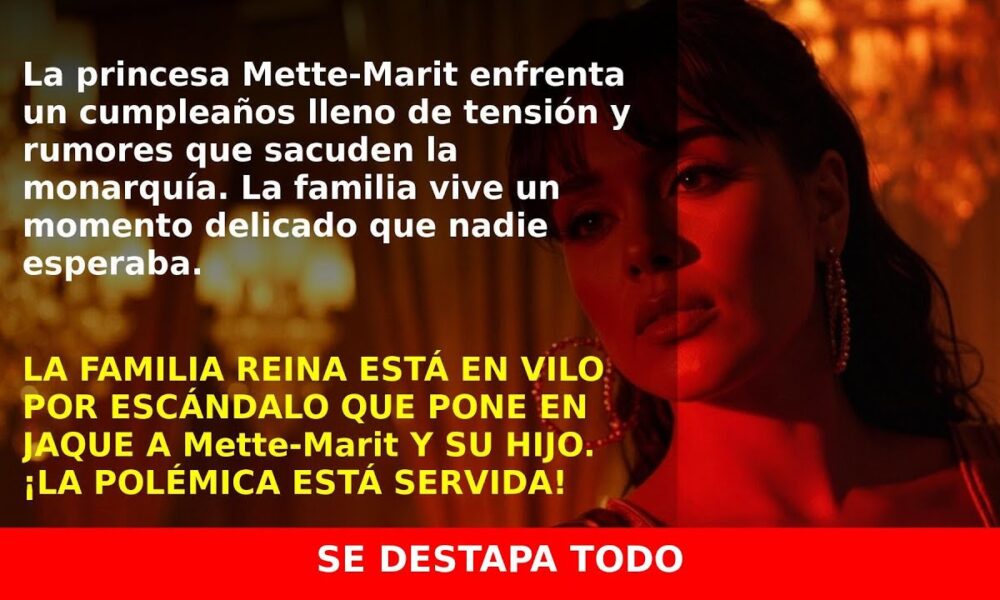 La tormenta en Noruega: La princesa Mette-Marit enfrenta noticias devastadoras en su cumpleaños