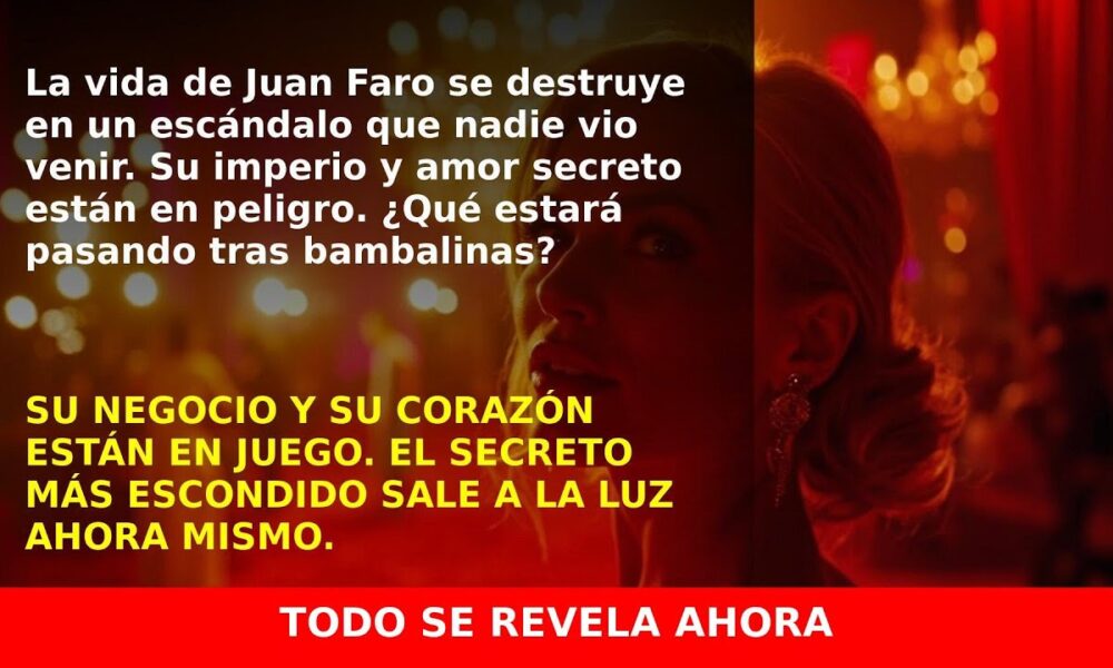 Los negocios millonarios y el romance secreto de Juan Faro que está dando qué hablar