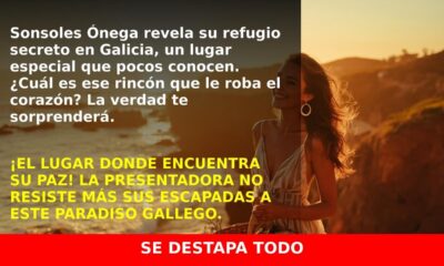 Sonsoles Ónega y su rincón favorito en Galicia: El secreto mejor guardado