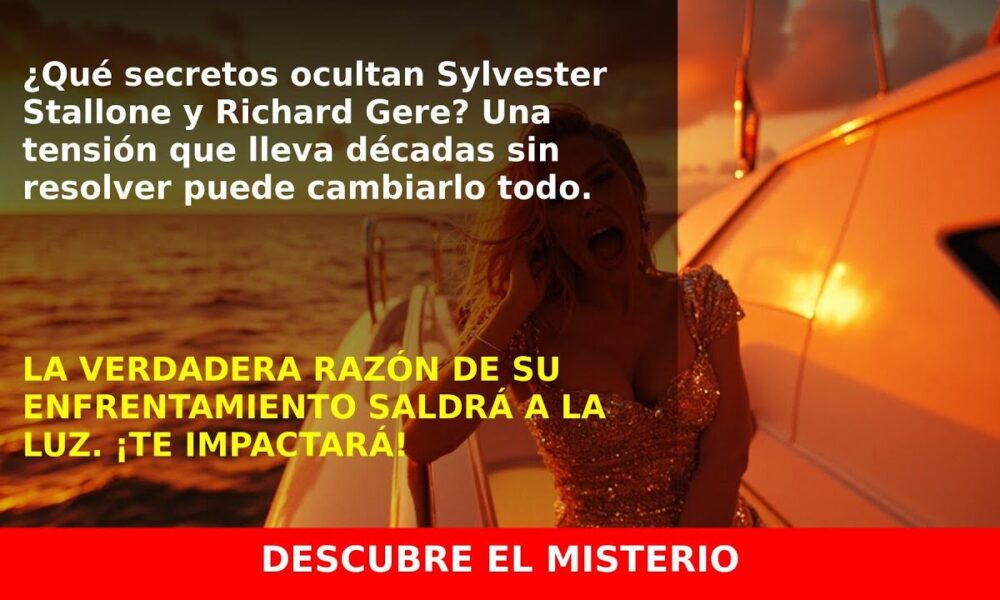 Sylvester Stallone y su odio secreto a Richard Gere: lo que no sabías