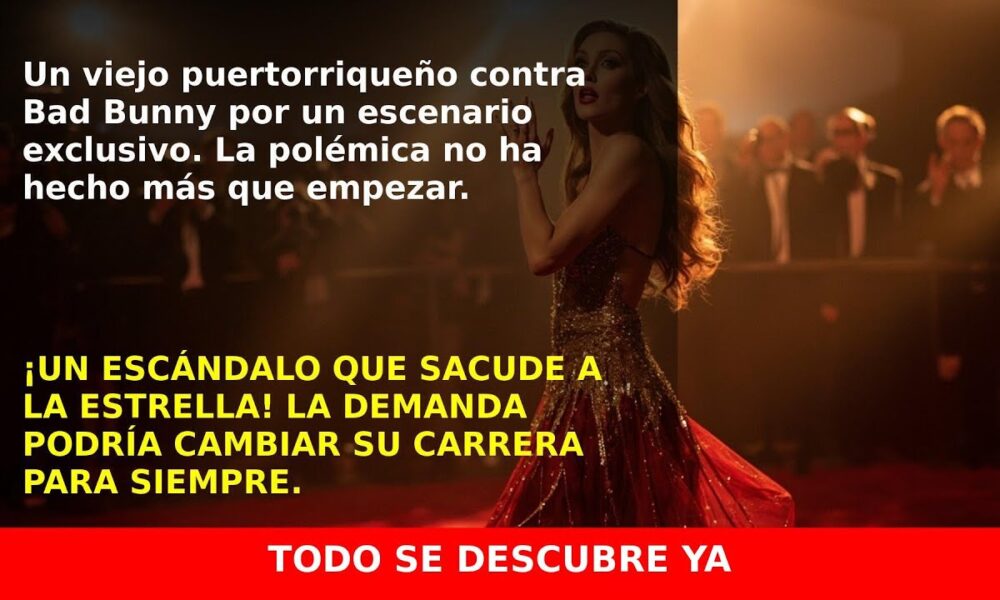 ¡Bad Bunny en problemas! Demanda millonaria por uso no autorizado de su escenario