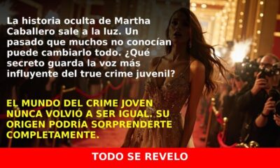 El fascinante origen de Martha Caballero, la voz más influyente del true crime juvenil