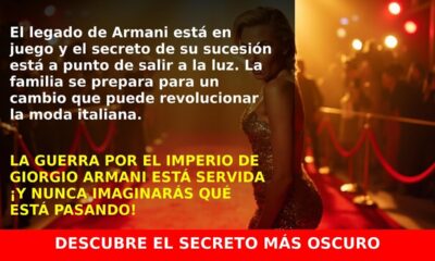 Giorgio Armani deja su legado en manos de 5 herederos y sorprende al mundo