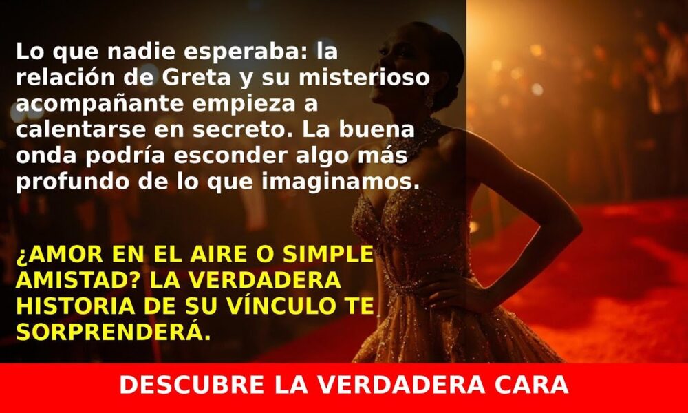 Greta Thunberg y su misterioso acompañante: ¿Nueva pareja en la vista?