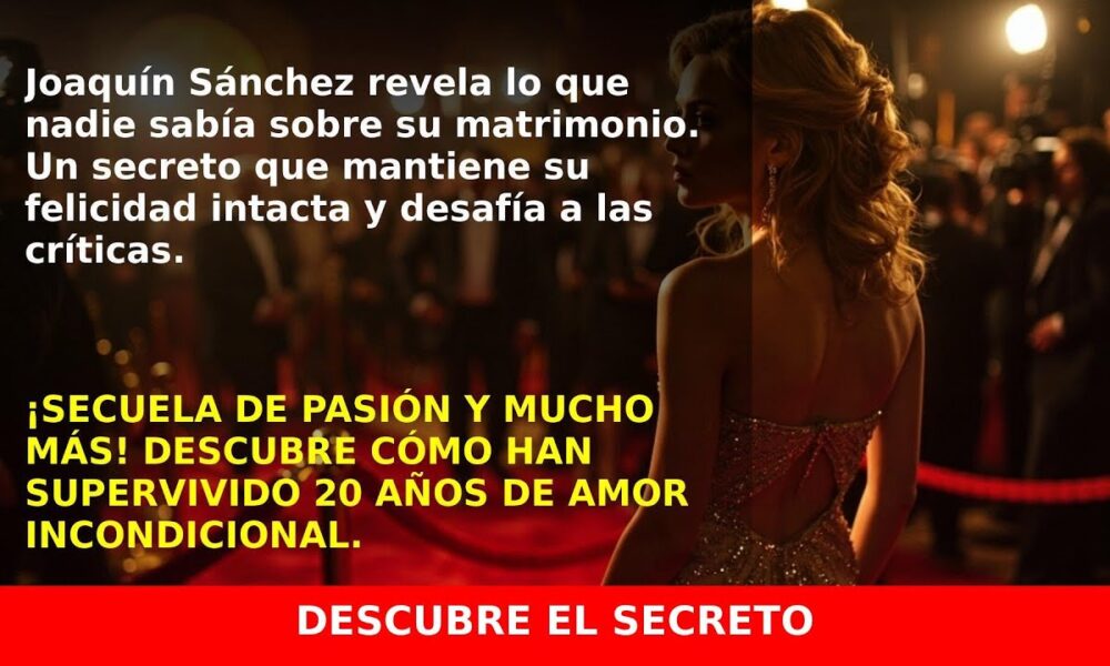 Joaquín Sánchez revela el secreto de su matrimonio feliz y sin crisis