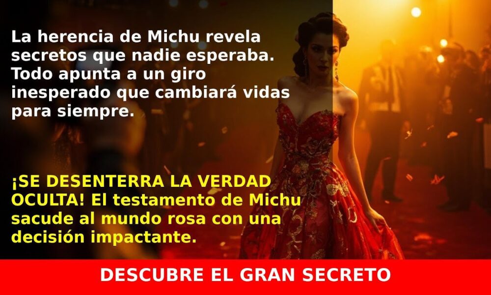 La sorprendente herencia de Michu que nadie esperaba