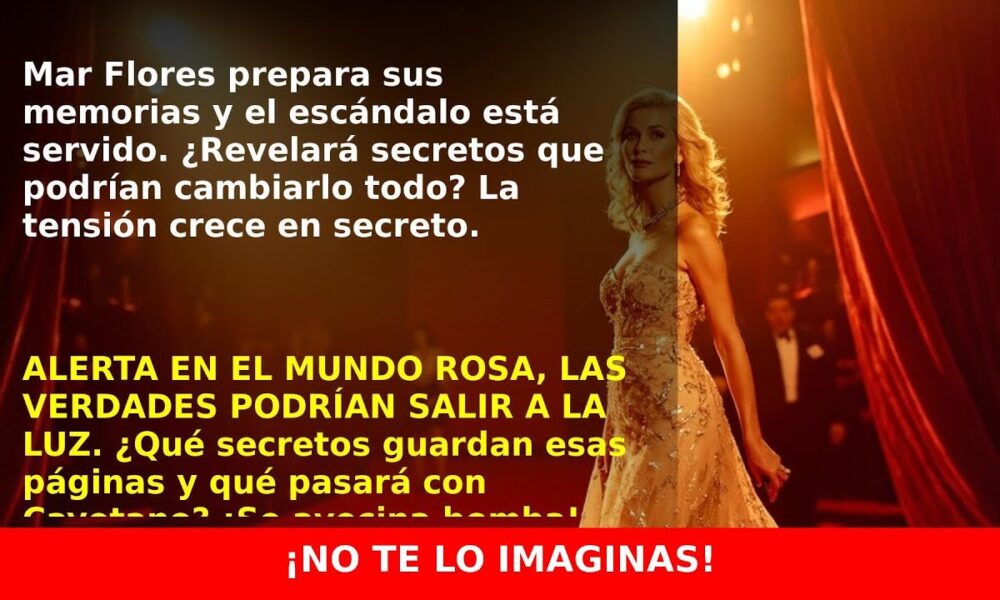 La sorpresa de Mar Flores en sus memorias: ¿Revelará a Cayetano Martínez de Irujo?