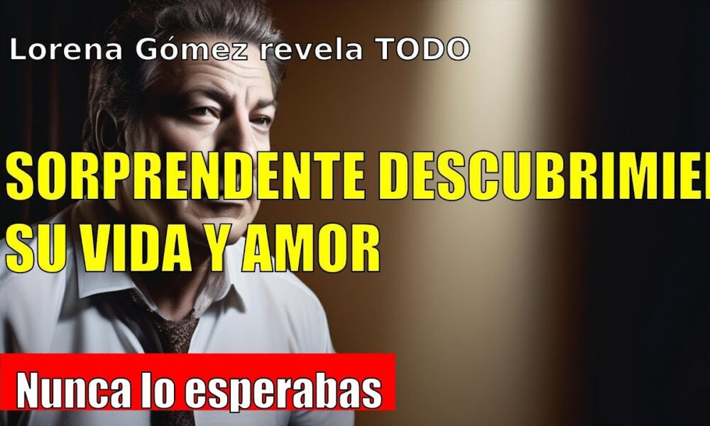 La verdad oculta de Lorena Gómez sobre amor y relaciones