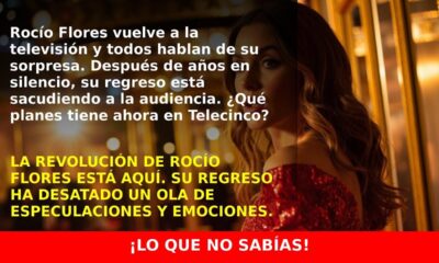 Rocío Flores vuelve a la TV y sorprende con su regreso a Telecinco
