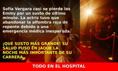 Sofía Vergara se pierde los Emmy por un inesperado susto médico