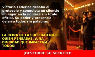 Victoria Federica: La Dignidad que la Eleva en la Nobleza Española