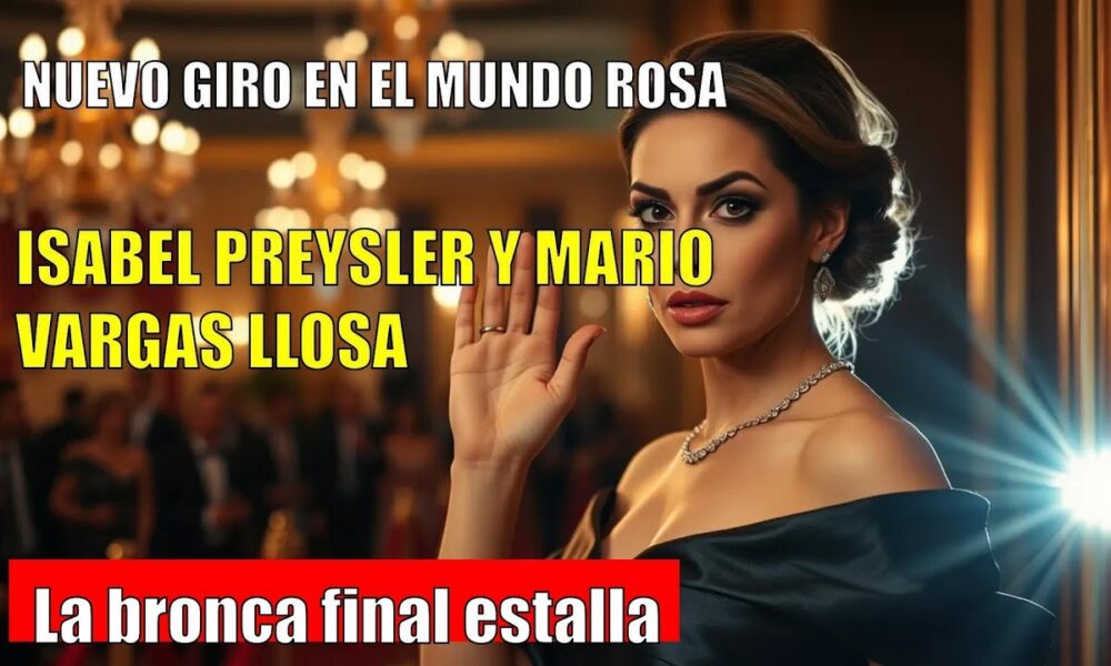 Isabel Preysler revela la bronca final con Vargas Llosa y sus celos