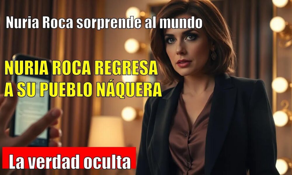 Nuria Roca: su pueblo de infancia Náquera, sin tele ni micros