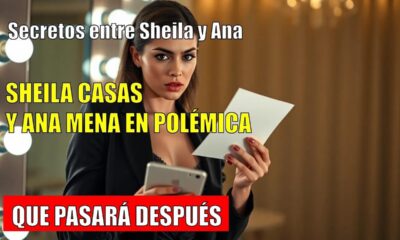 ROMPE LA TENSIÓN: EL GIRO REVELA LA INEXISTENTE RELACIÓN DE SHEILA CASAS Y ANA MENA
