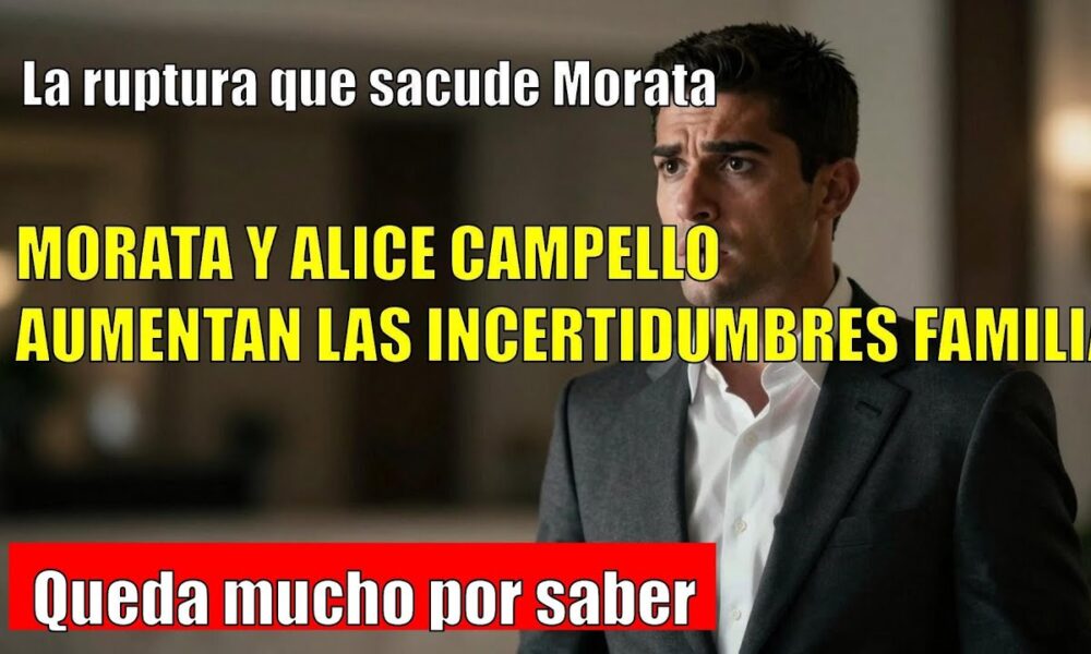 Álvaro Morata CONFRONTA la ruptura y el futuro de sus negocios