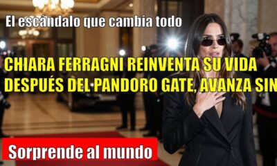 Chiara Ferragni TRANSFORMA su vida tras el PANDORO GATE