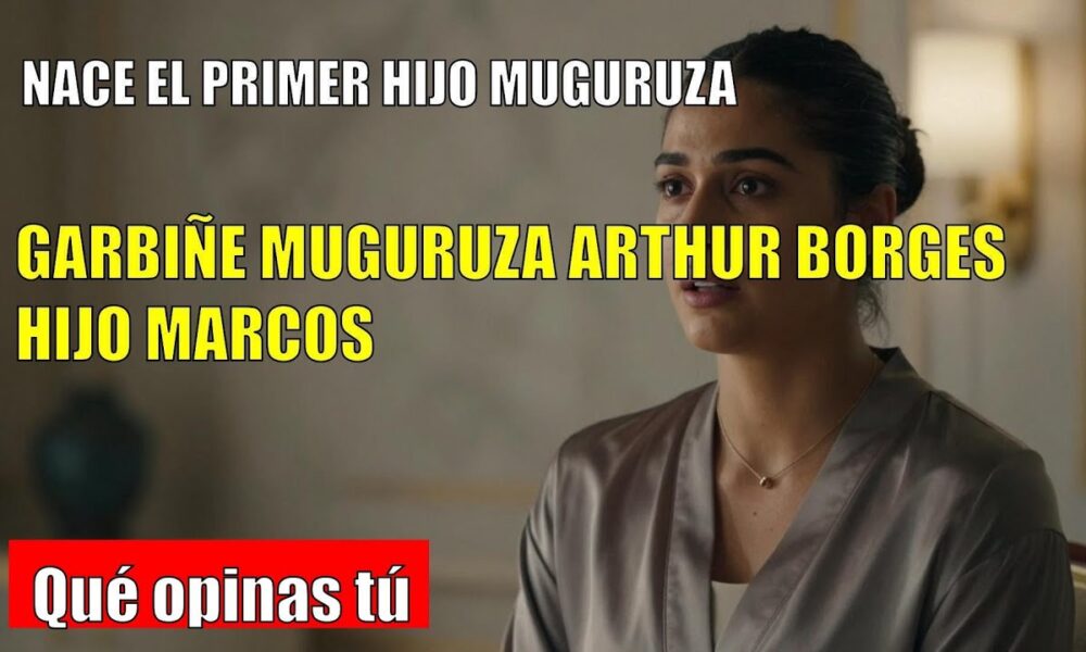 Garbiñe Muguruza ANUNCIA la llegada de su primer hijo Marcos Borges Muguruza