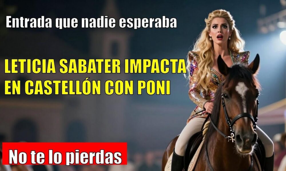 Leticia Sabater SORPRENDE al subirse a un poni en CASTELLÓN