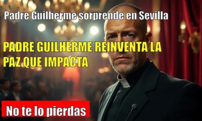 Padre Guilherme SORPRENDE en Sevilla con su nuevo disco