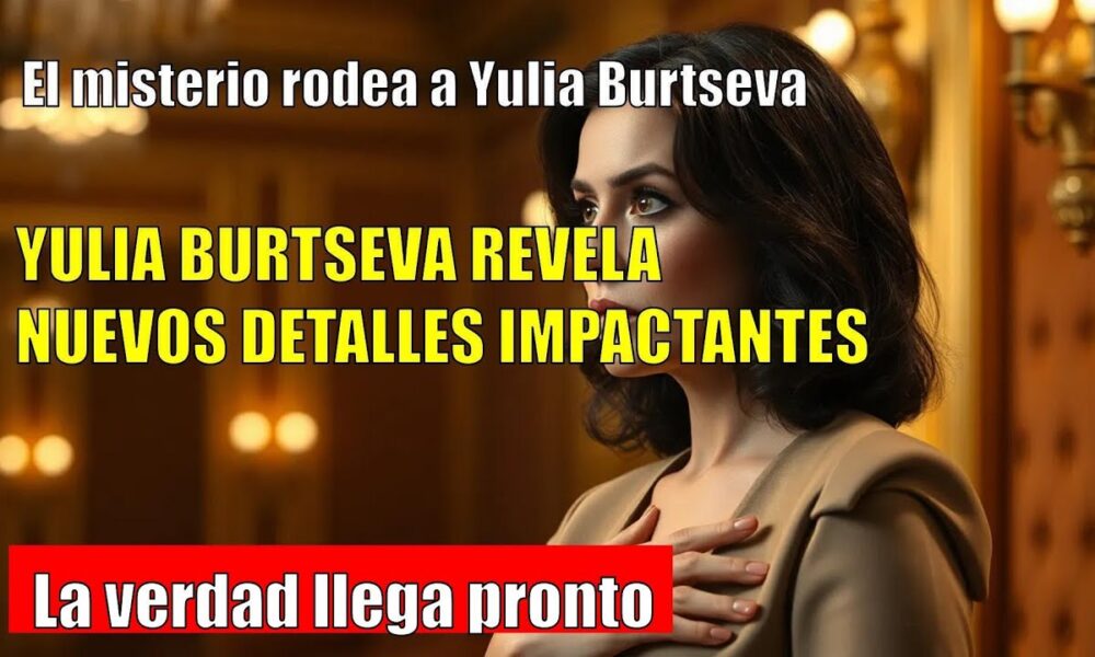 Yulia Burtseva: RESPONDEN a la INVESTIGACIÓN sobre su FALLECIMIENTO