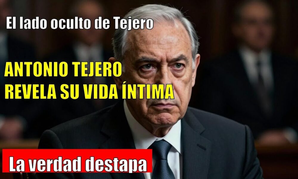 Antonio Tejero DESTAPA su vida íntima tras el 23-F
