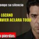 Carlos Lozano RESPONDE a las críticas