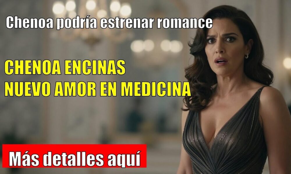 Chenoa ANUNCIA un posible nuevo amor