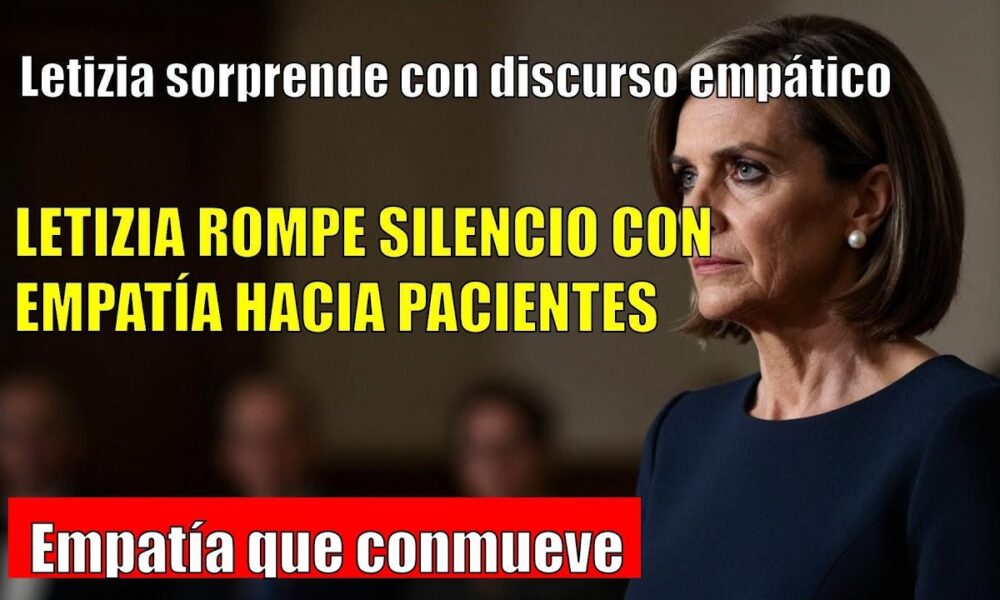 Letizia SORPRENDE con discurso sobre empatía en cáncer