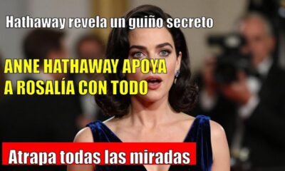 Anne Hathaway SORPRENDE con su guiño a Rosalía en los Óscar