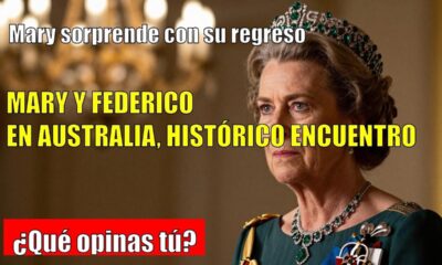 MARY SORPRENDE con su regreso a Australia