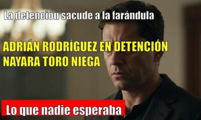 Adrián Rodríguez RESPONDE a la detención