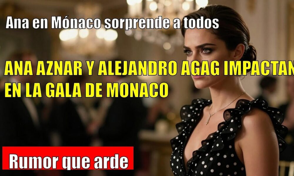 Ana Aznar APARECE en Mónaco en la gala de Fórmula E