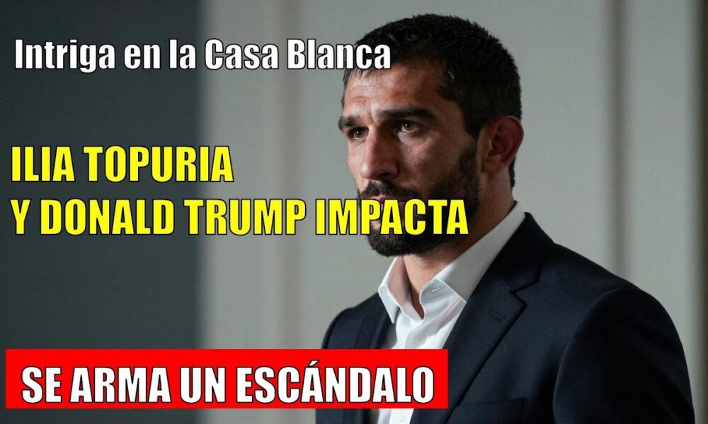 Ilia Topuria SORPRENDE ENCUENTRO CON Trump en la Casa Blanca
