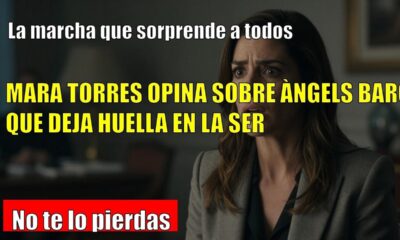 Mara Torres OPINA sobre la marcha de Àngels Barceló