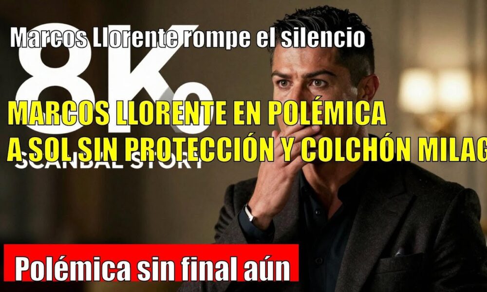 Marcos Llorente CONFRONTA a las críticas por el sol sin protección