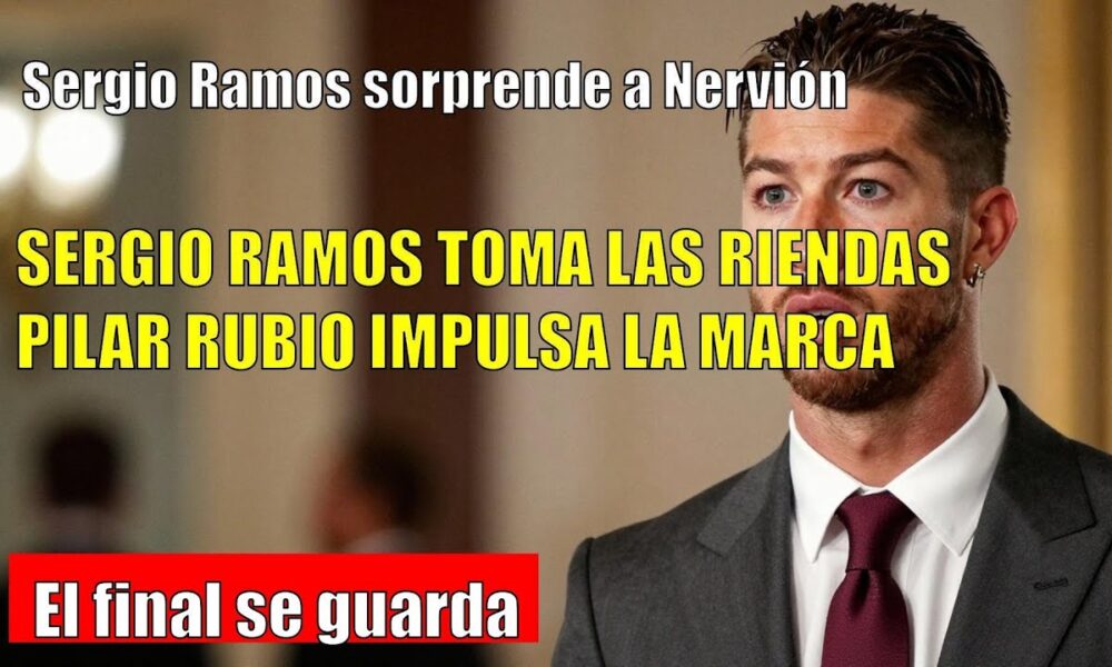 Sergio Ramos SORPRENDE al comprar el Sevilla FC
