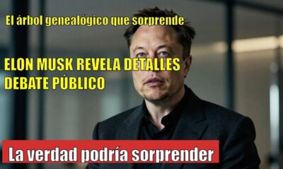 Elon Musk DESVELA su árbol genealógico