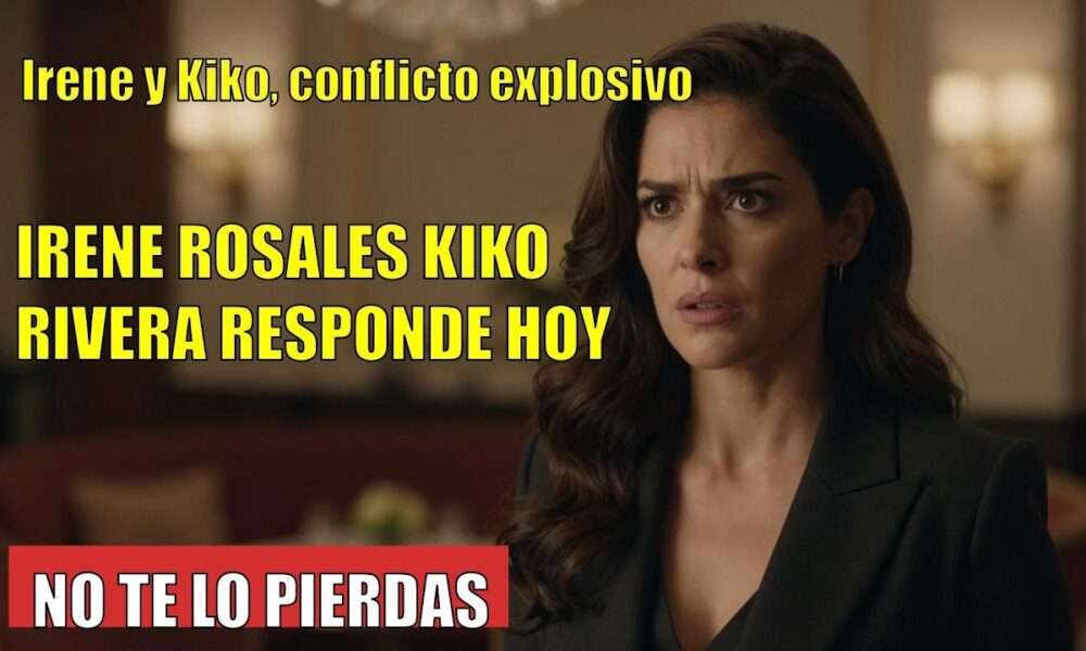 Irene Rosales CONFRONTA a Kiko Rivera
