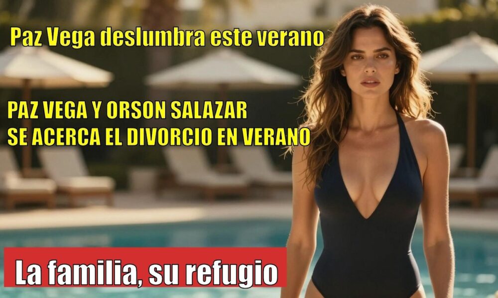 Paz Vega LUCE radiante en bañador a los 50 tras la separación
